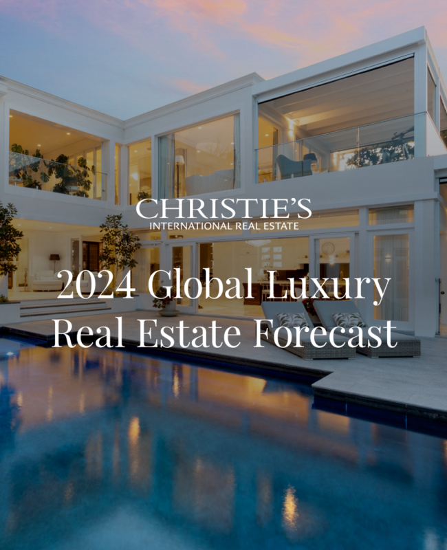 2024 Global Luxury Real Estate Forecast